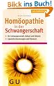 Hom�opathie in der Schwangerschaft (GU Kompasse Partnerschaft & Familie)