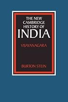 The New Cambridge History of India: Vijayanagara (The New Cambridge History of India)