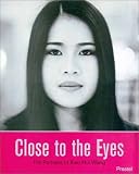 Close to the Eyes: The Portraits of Xiao Hui Wang (Photography)