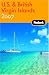 Fodor s U.S. and British Virgin Islands 2007 (Fodor s Gold Guides)