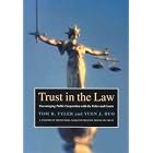 Trust in the Law: Encouraging Public Cooperation With the Police and Courts (Russell Sage... by  Tom R. Tyler and Yuen J. Huo