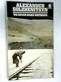 We never make mistakes : two short novels