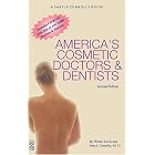 America's Cosmetic Doctors and Dentists 2nd Edition (America's Cosmetic Doctors and... by  Wendy Lewis; John J. Connolly