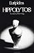 Hippolytos (Greek Tragedy in New Translations)