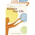 Learn to Balance Your Life: A Practical Guide to Having It All by  Michael Hinz and Jessica Hinz