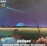 Abbiamo Tutti Un Blues Da Piangere