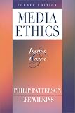 Media Ethics: Issues and Cases