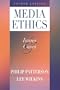 Media Ethics: Issues and Cases