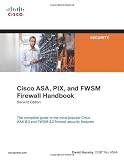 Cisco ASA, PIX, and FWSM Firewall Handbook (2nd Edition)