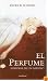 El Perfume/ the Perfum: Historia De Un Asesiono