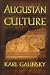 Augustan Culture: An Interpretive Introduction