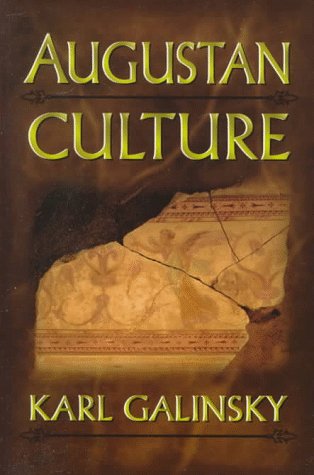 Augustan Culture: An Interpretive Introduction