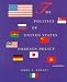 Books : The Politics of United States Foreign Policy