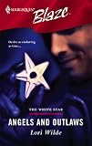 Angels And Outlaws (Harlequin Blaze)