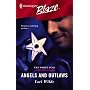 Angels And Outlaws (Harlequin Blaze)