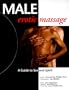 Male Erotic Massage: A Guide to Sex and Spirit