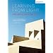 Learning from the Light - Der Architekt I.M. Pei
