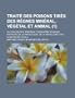 Traite Des Poisons Tires Des Regnes Mineral, Vegetal Et Animal (1); Ou Toxicologie Generale, Consideree Sous Les Rapports de La Physiologie, de La Pat