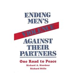 Ending Men's Violence against Their Partners: One Road to Peace