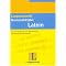 Latein - Grammatik f�r Schule und Studium