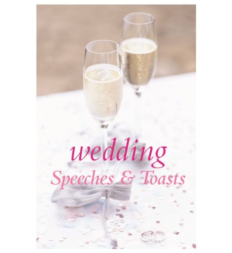 Wedding Speeches & Toasts