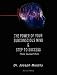 The Power of Your Subconscious Mind & Steps To Success: Think Yourself Rich, Special Edition