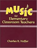 Music for Elementary Classroom Teachers