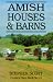 Amish Houses And Barns (People s Place Book, No 11)
