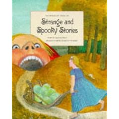 The Barefoot Book of Strange and Spooky Stories