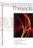 Uncommon Threads: Reading and Writing about Contemporary America