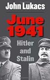 June 1941: Hitler and Stalin