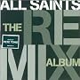 All Saints: the Remix Album