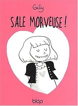 Sale Morveuse !