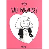 Sale Morveuse !par Gally