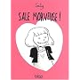 Sale Morveuse !