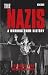 Nazis: A Warning from History