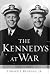 The Kennedys at War: 1937-1945