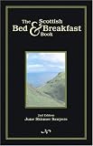 The Scottish Bed & Breakfast Book: Country and Tourist Homes, Farms, Guesthouse, Inns (Scottish Bed & Breakfast Book)