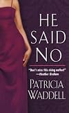 He Said No (Gentleman's Club, Book 2)
