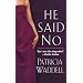 He Said No (Zebra Historical Romance)