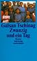 Zwanzig und ein Tag: Roman (suhrkamp taschenbuch)