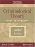 Criminological Theory: Past to Present Essential Readings