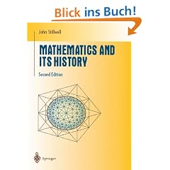 Mathematics and Its History (Undergraduate Texts in Mathematics)