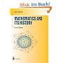 Mathematics and Its History (Undergraduate Texts in Mathematics)