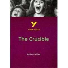 York Notes on Arthur Miller's "Crucible"