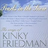 Pearls in the Snow an album by Kinky Friedman