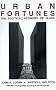 Urban Fortunes: The Political Economy of Place Urban Fortunes: The Political Economy of Place