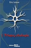 L'�tiopsychologie : Ou la r�ponse du syndrome caramel