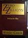 Zero to Zillions, Volume Six. Seven Cd's & Booklet.