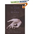 All We Know of Heaven: A Novel by  Remy Rougeau